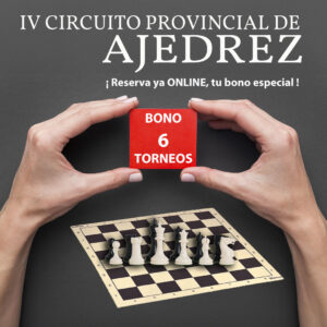 Bono 6 torneos - IV Circuito Promochess-set-ajedrez